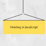 Hoisting in JavaScript